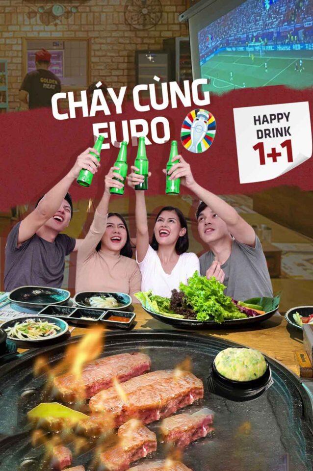 cháy cùng euro - happy drinks-golden meat