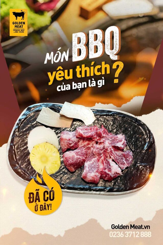 MÓN BBQ YÊU THÍCH CỦA BẠN LÀ GÌ ĐÃ CÓ Ở GOLDEN MEAT HOUSE