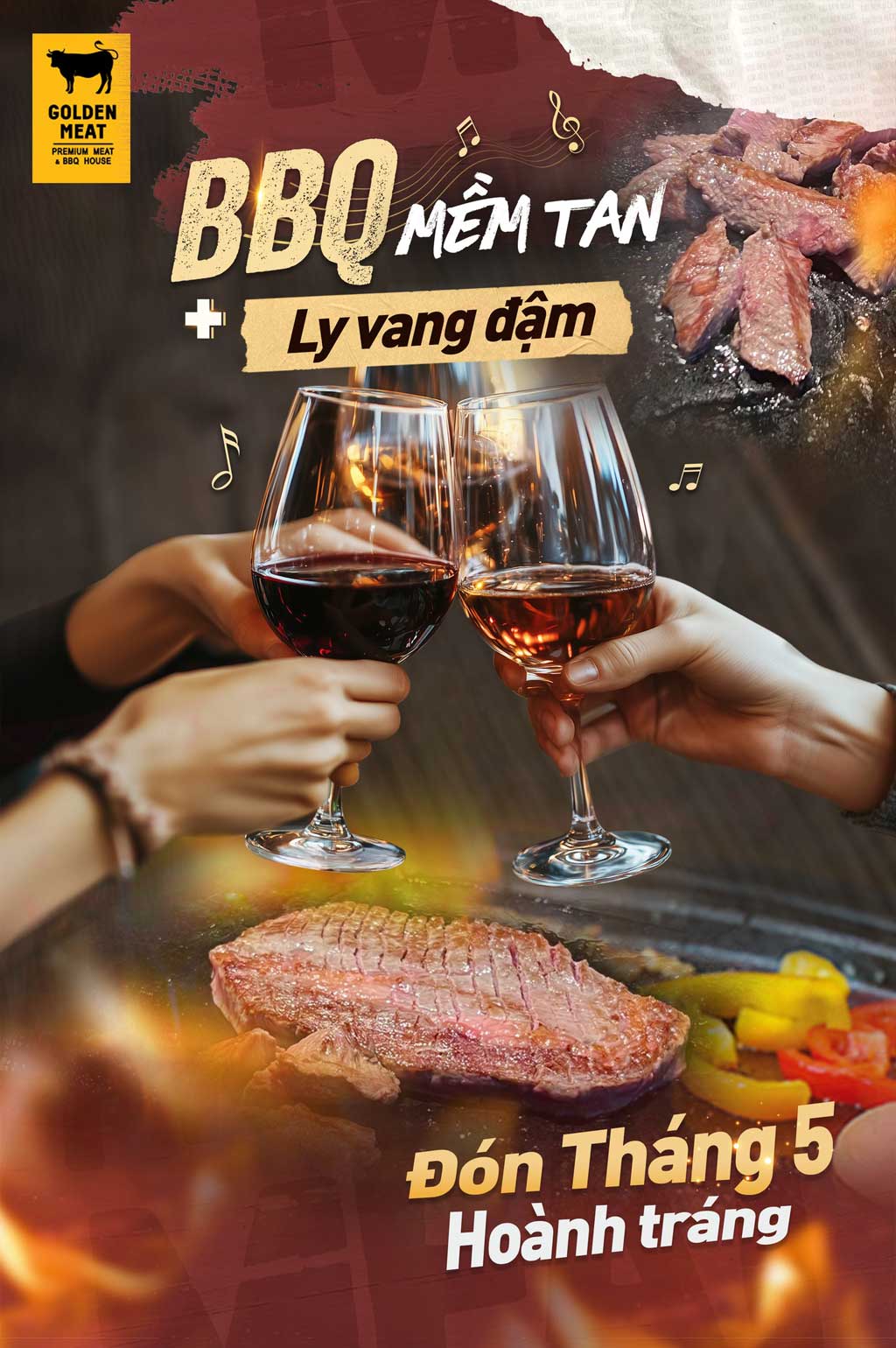 BBQ MỀM TAN + LY VANG ĐẬM – ĐÓN THÁNG 5 THẬT HOÀNH TRÁNG