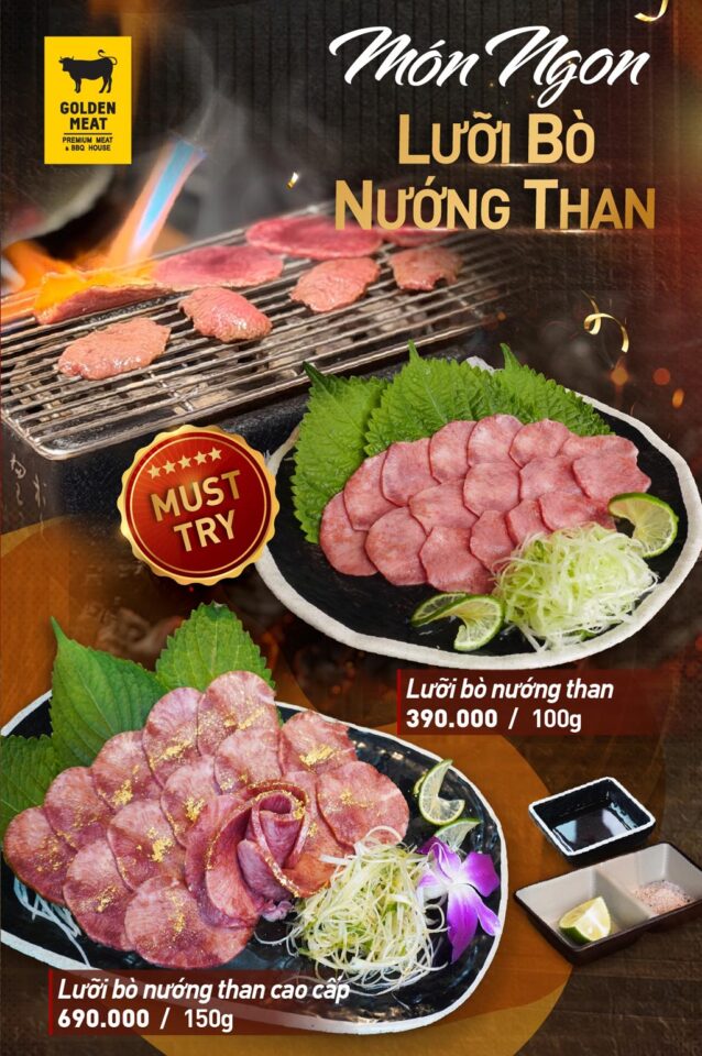 LƯỠI BÒ NƯỚNG THAN – MÓN NGON “MUST TRY” TẠI GOLDEN MEAT