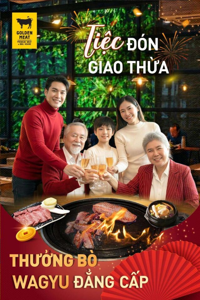 TIỆC ĐÓN GIAO THỪA - THƯỞNG BÒ WAGYU ĐẲNG CẤP - GOLDEN MEAT